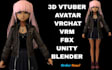 do 3d vtuber avatar vrm model  live2d vseeface vrchat animaze rigging tracking