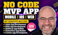 build no code app glide bubble io adalo flutterflow flutter mobile app developer