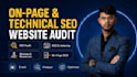 do technical SEO, on page, website audit and google indexing