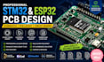 design professional stm32 pcb design esp32 pcb layout schematics, circuit boards