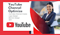 create and optimize a professional youtube channel