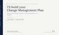 write a change management and communication plan