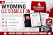dissolve, terminate or close wyoming llc and close ein