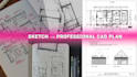 convert your sketch into an autocad floor plan