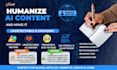 humanize ai content and make it undetectable and engaging