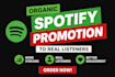 do organic spotify promotion that grows spotify real listeners