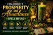 conduct a prosperity and abundance spell ritual