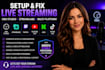 setup and fix obs studio, streamlabs, twitch youtube, kick tiktok live streaming
