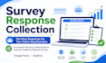 help collect survey responses for your questionnaire