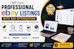 do professional ebay listings  with SEO optimization