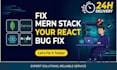 debug and fix react node js javascript and mern stack bugs