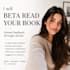 be your beta reader and provide manuscript critique
