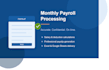 process your monthly payroll accurately and on time
