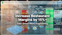 engineer your restaurant menu to maximize profit margins