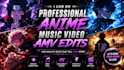 do professional anime music video amv edits