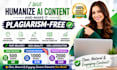 humanize ai content and make it plagiarism free