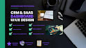 design saas dashboard, CRM and admin panel UI UX