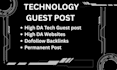 build tech backlinks via tech guest post on high da tech sites to rank blogs
