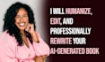 be your ghostwriter book writer editor and ai book humanizer
