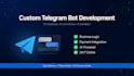 develop a custom telegram bot for your business