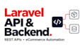 build laravel rest api, backend and ecommerce automation systems
