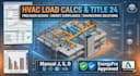 hvac load calculations and title 24 energy modeling