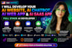develop your ai website, ai chatbot, ai web application as full stack developer