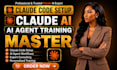 teach claude code setup, claude cowork claude ai agent claude tutor ai training