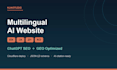 build a multilingual ai optimized website in 4 languages with chatgpt SEO