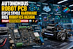 design autonomous robot pcb agv edge ai esp32 s3 stm32 motor control ros2 sensor
