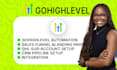 build gohighlevel ghl CRM automation system