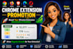chrome extension promotion chrome extension download browser extension user