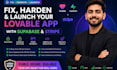fix, harden and launch your lovable app with supabase and stripe