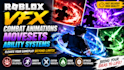 create roblox vfx combat animations movesets and ability systems