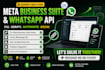 fix meta business manager, whatsapps API, meta verification API