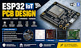 do esp32 iot pcb design, circuit layout, schematic, firmware and gerbers files