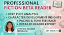 be your fiction beta reader and provide feedback