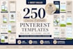 provide 250 canva editable pinterest templates and bonus