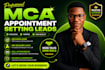 provide appointment setting mca leads, real time leads