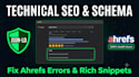 fix technical SEO errors and add schema markup to your site