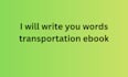 create a professional transportation and logistics ebook