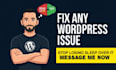 debug and fix any wordpress issue, error or bug fast