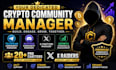 be your crypto community manager, telegram community manager, discord, x manager
