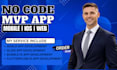 build no code app glide bubble io flutterflow flutter adalo mobile app developer