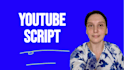 write engaging youtube scripts