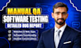 do manual QA testing for software websites and chatbots with a bug report