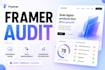audit your framer website and fix UI, UX, and responsive