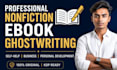 ghostwrite a professional nonfiction self help book