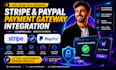 fix or setup stripe, paypal payment gateway integration for your website or app