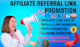 recruit affiliate crypto sign up affiliate link promotion affiliate marketing